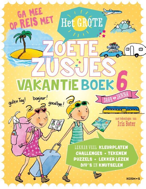Hanneke de Zoete; Het grote Zoete Zusjes vakantieboek 6