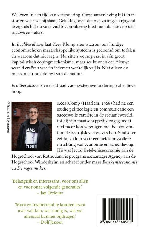 Kees Klomp; Ecoliberalisme