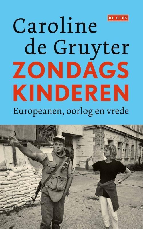 Caroline de Gruyter; Zondagskinderen