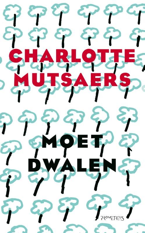 Charlotte Mutsaers; Moet dwalen