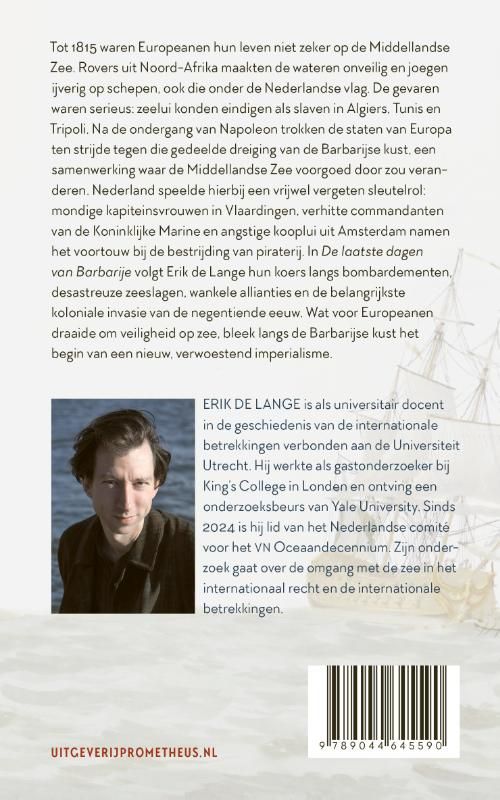 Erik de Lange; De laatste dagen van Barbarije