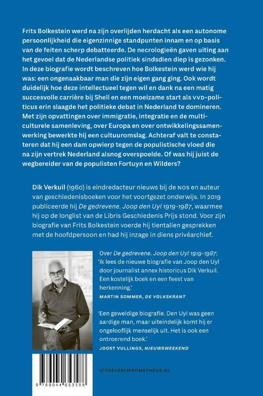 Dik Verkuil; De ongenaakbare Bolkestein (1933-2025)