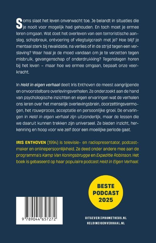 Iris Enthoven; Held in eigen verhaal
