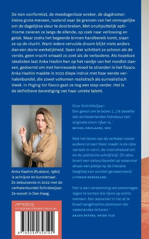 Anka Hashin; Poging tot fiasco