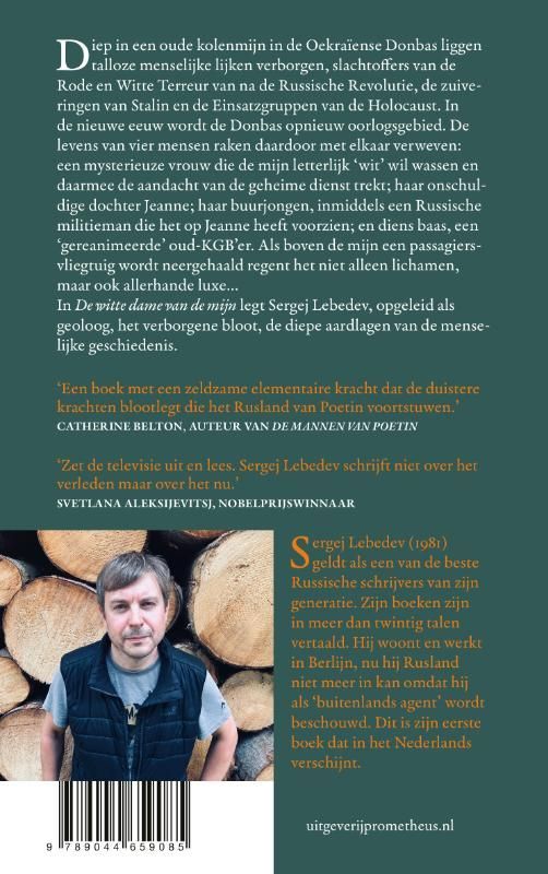Sergei Lebedev; De witte dame van de mijn