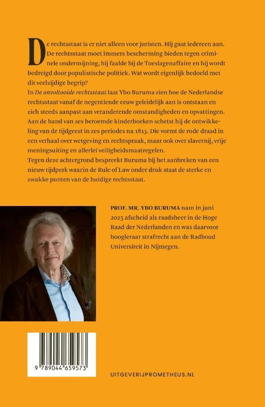 Ybo Buruma; De onvoltooide rechtsstaat