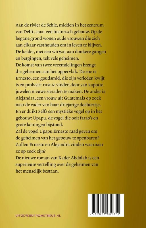 Kader Abdolah; Ze vliegen nog altijd over de Schie