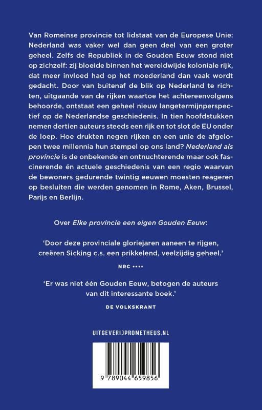 Louis Sicking; Nederland als provincie