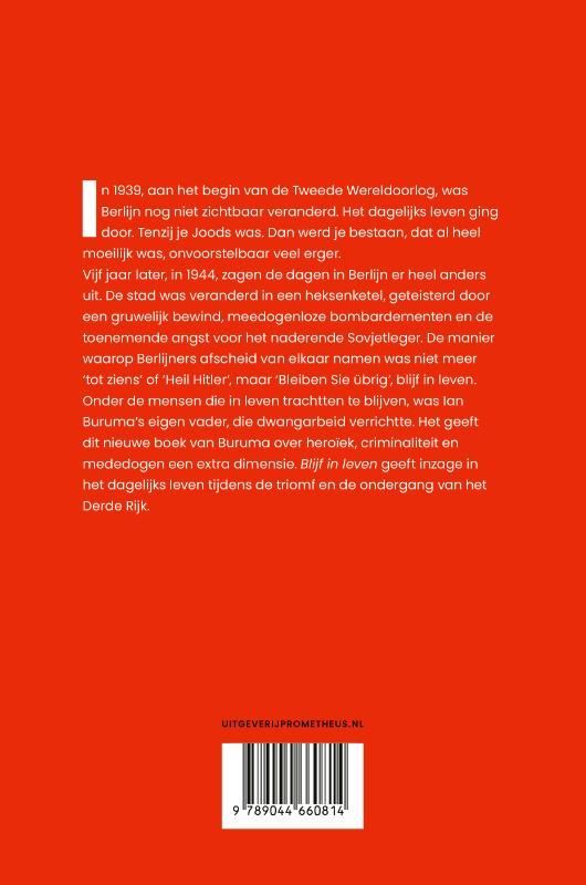 Ian Buruma; Blijf in leven