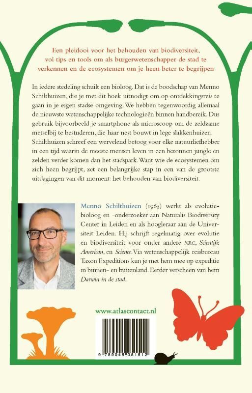 Menno Schilthuizen; Darwin in de achtertuin