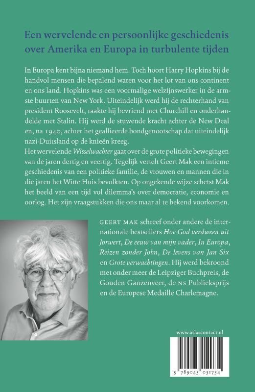 Geert Mak; Wisselwachter