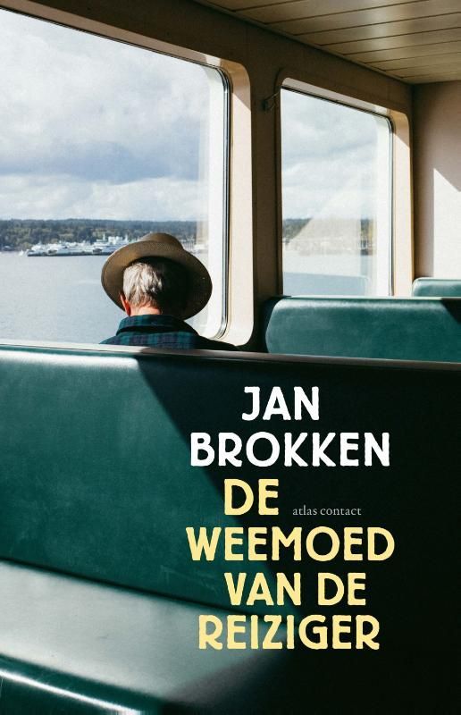 Jan Brokken; De weemoed van de reiziger
