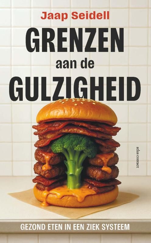 Jaap Seidell; Grenzen aan de gulzigheid