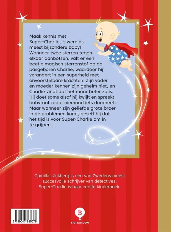 Camilla Läckberg; Super-Charlie