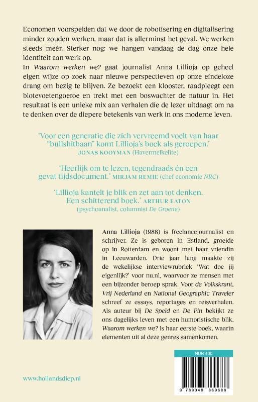 Anna Lilllioja; Waarom werken we?