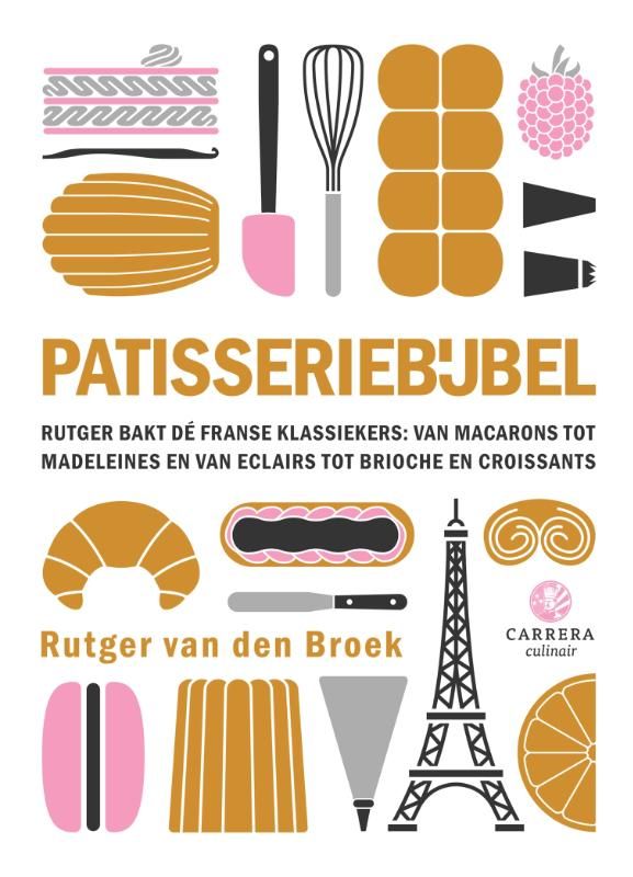 Rutger van den Broek; Patisseriebijbel