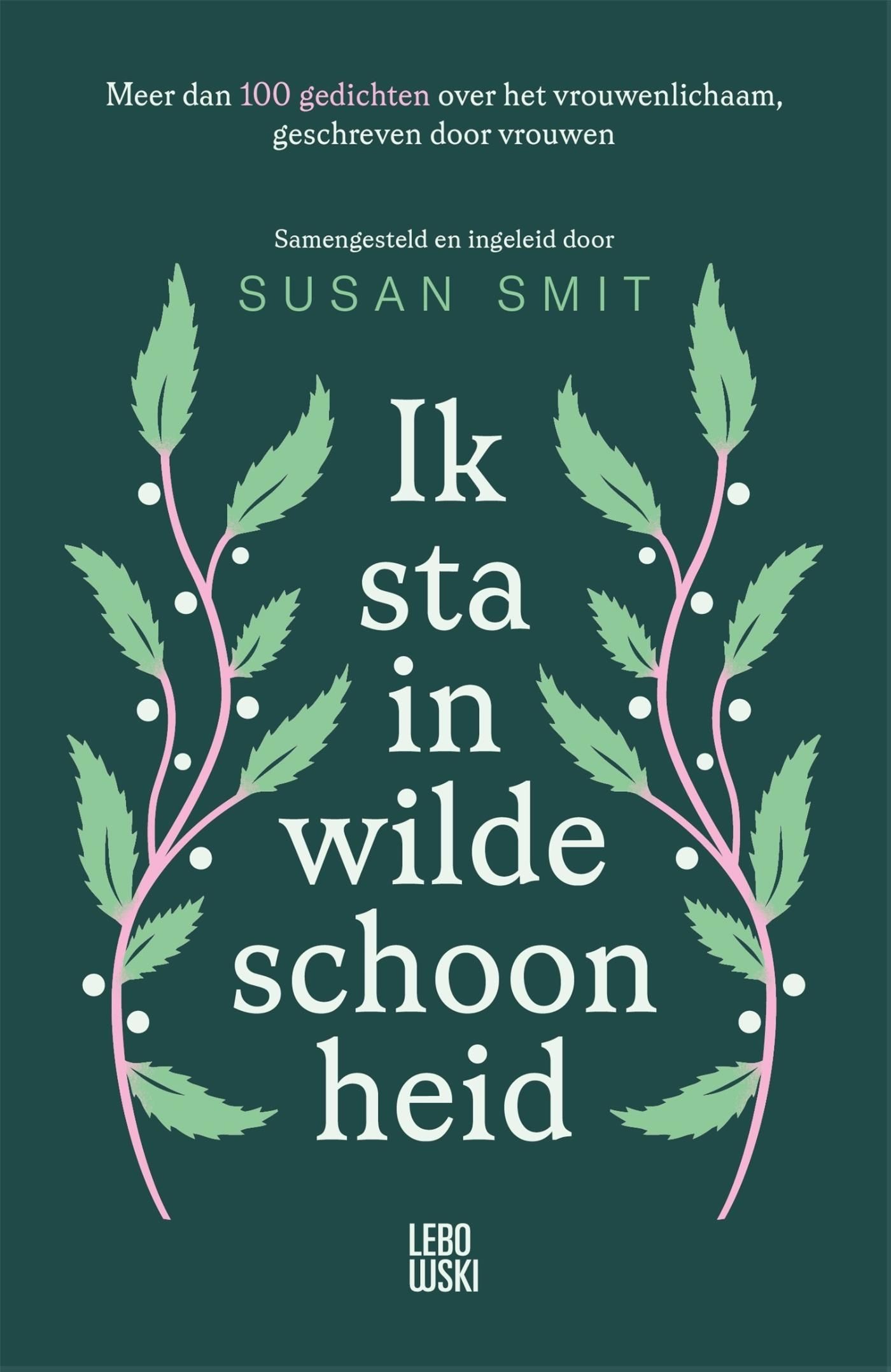 Suzan Smit; Ik sta in wilde schoonheid