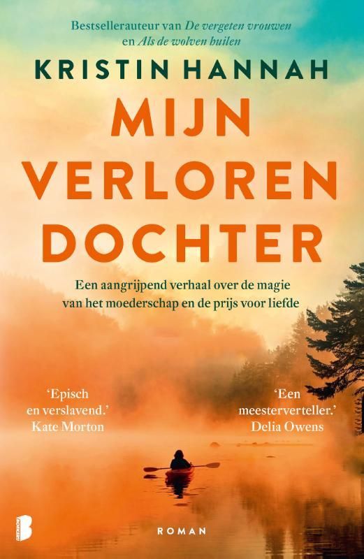 Kristin Hannah; Mijn verloren dochter