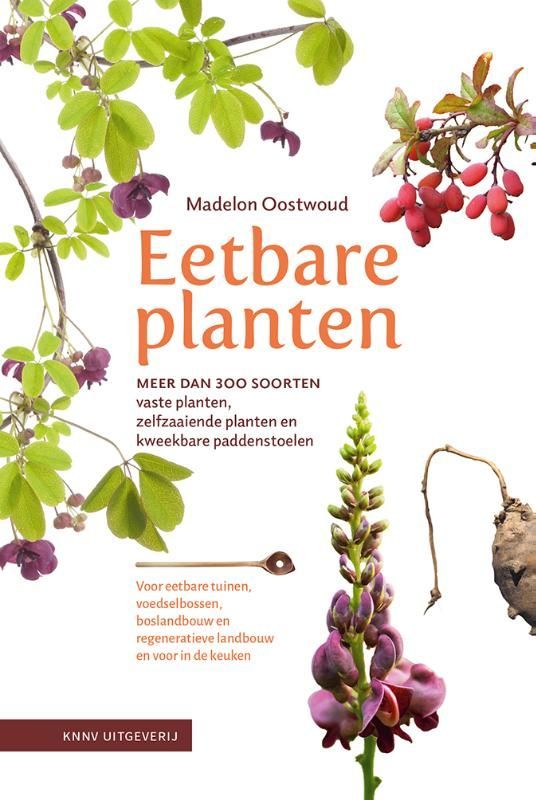 Madelon Oostwoud; Eetbare planten