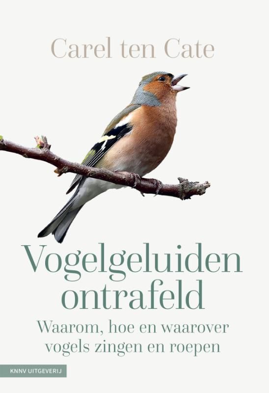 Carel ten Cate; Vogelgeluiden ontrafeld