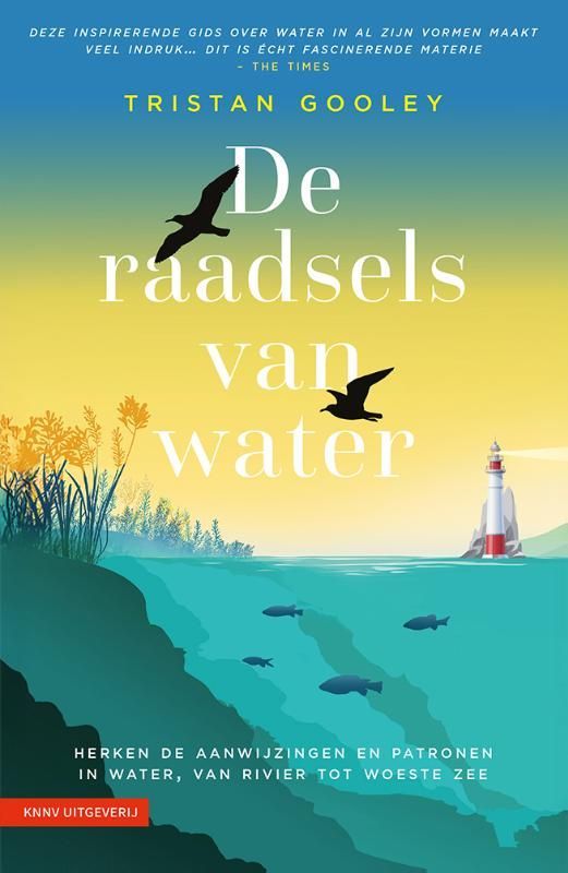 Tristan Gooley; De raadsels van water