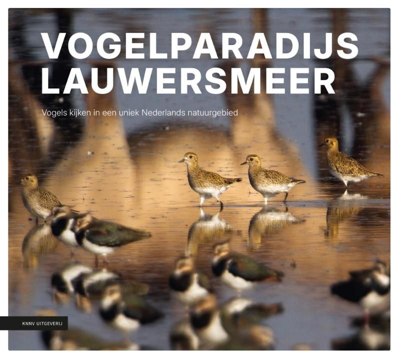 Sijmen Hendriks; Vogelparadijs Lauwersmeer