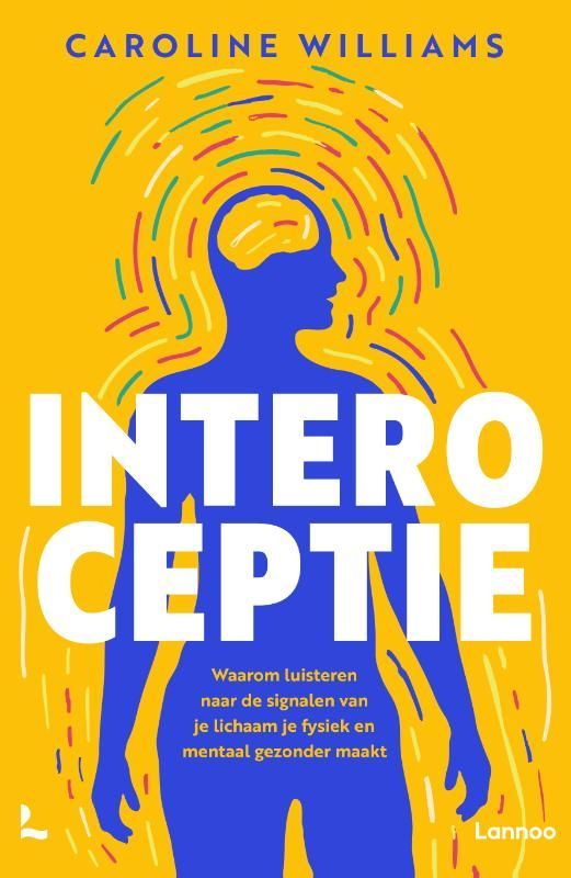 Caroline Williams; Interoceptie