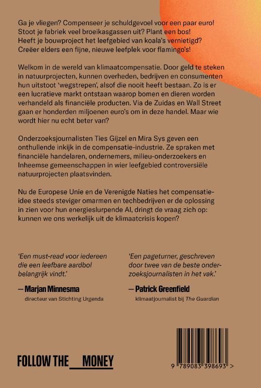 Ties Gijzel; Wie betaalt, mag vervuilen