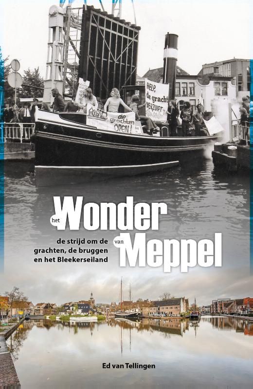 Ed van Tellingen; Het wonder van Meppel