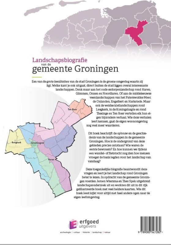 Jeroen Wiersma; Landschapsbiografie gemeente Groningen