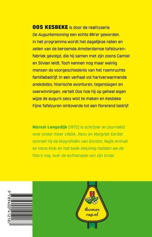 Marcel Langedijk; Oos Kesbeke, augurkenkoning