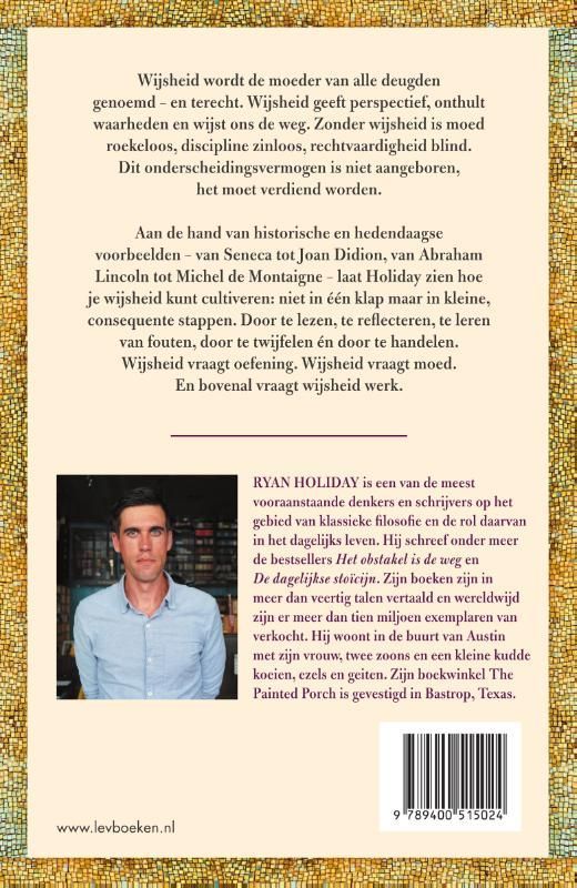 Ryan Holiday; Wijsheid is werk
