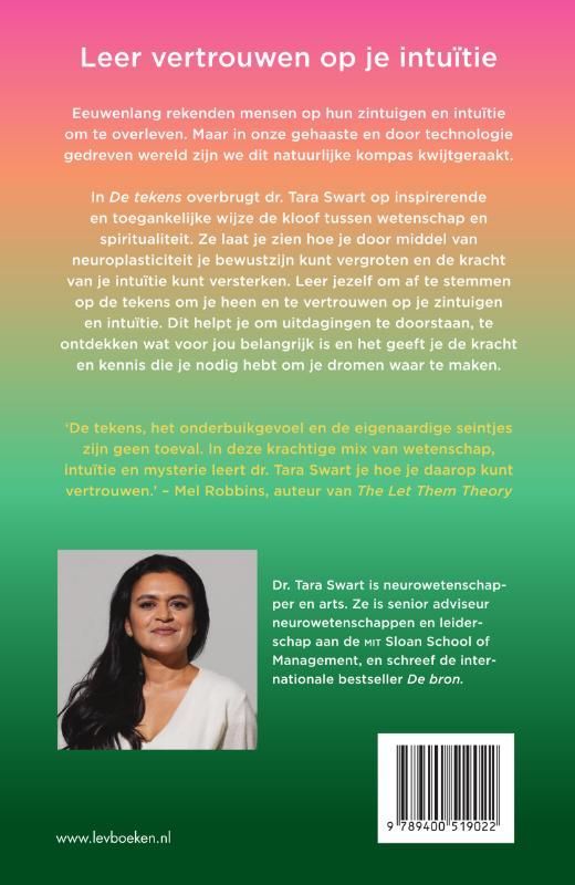 Tara Swart; De tekens