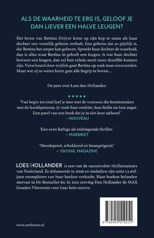 Loes den Hollander; Een halve leugen
