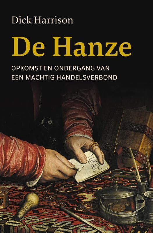 Dick Harrison; De Hanze