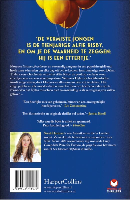 Sarah Harman; Alle moeders haten mij