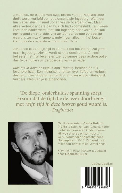 Gaute Heivoll; Mijn tijd in deze bossen