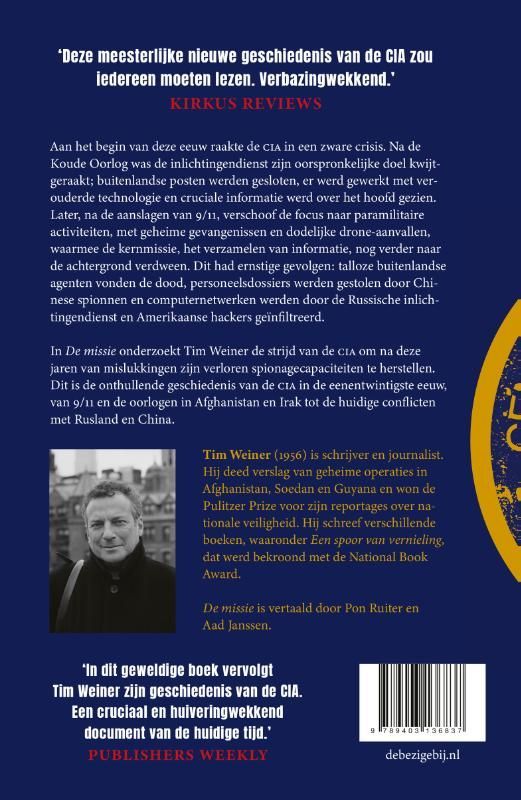 Tim Weiner; De missie