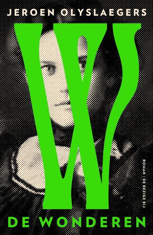 Jeroen Olyslaegers; De wonderen