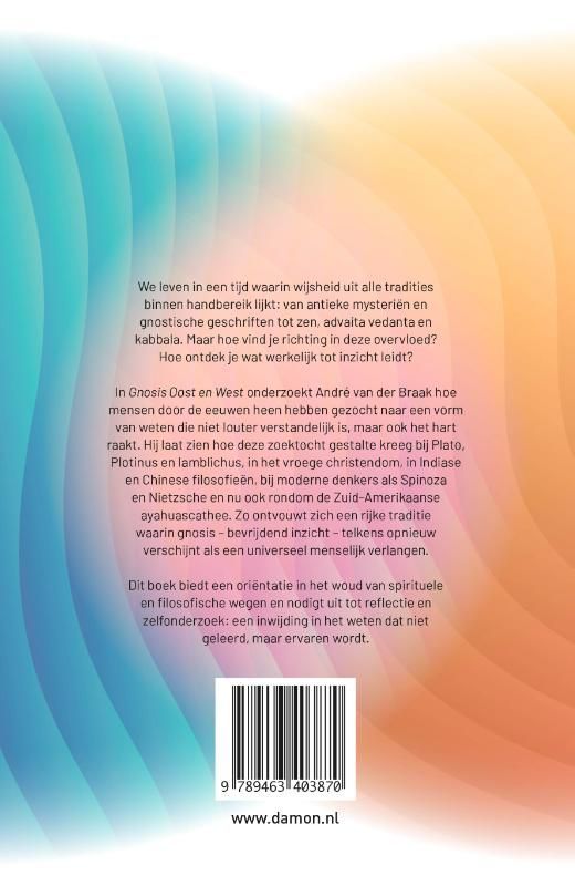 André van der Braak; Gnosis Oost en West