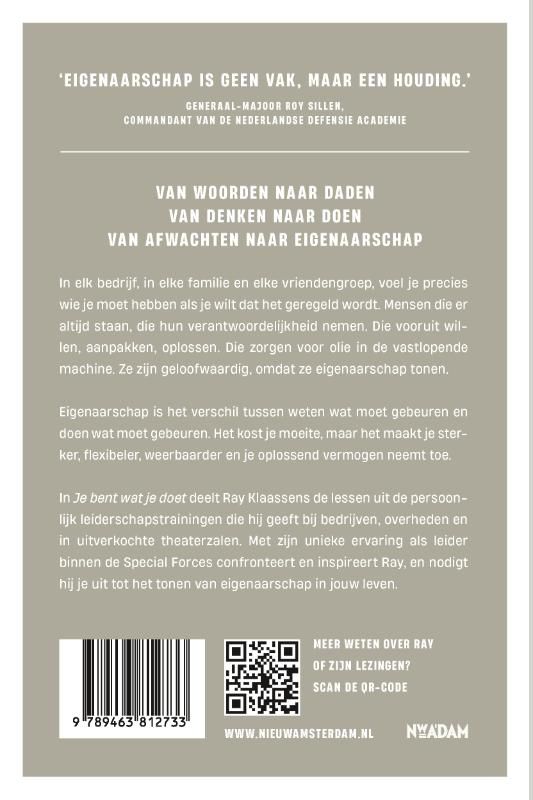 Ray Klaassens; Je bent wat je doet