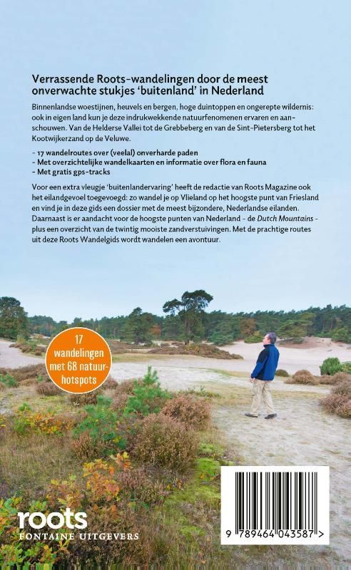 Roots; De mooiste woestijn- & bergwandelingen van Nederland