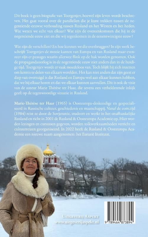 Marie-Thérèse ter Haar; De visie van Toergenjev en de parallellen met het heden