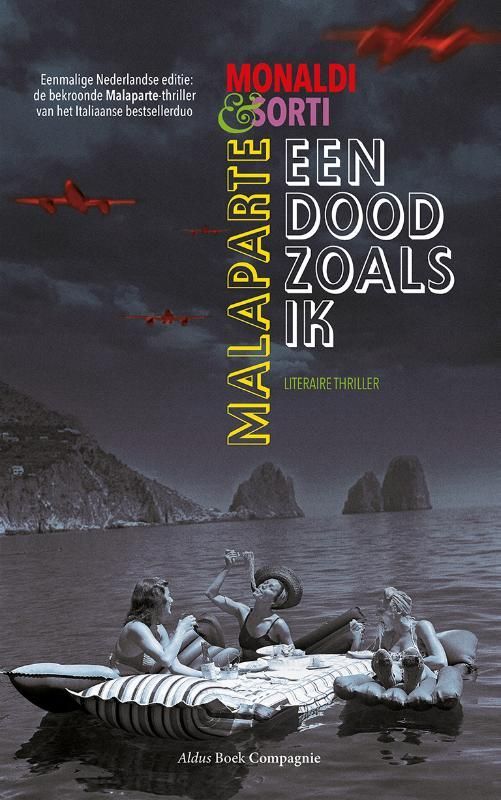 Monaldi & Sorti; Malaparte. Een Dood Zoals Ik