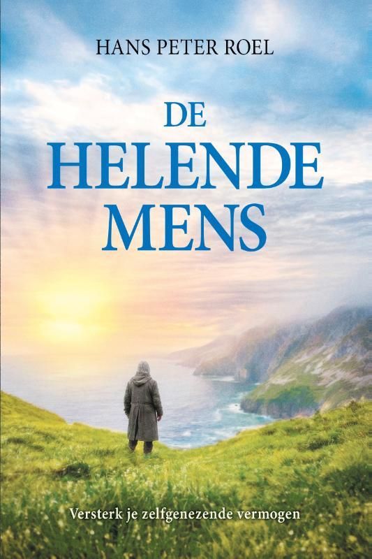 Hans Peter Roel; De helende mens