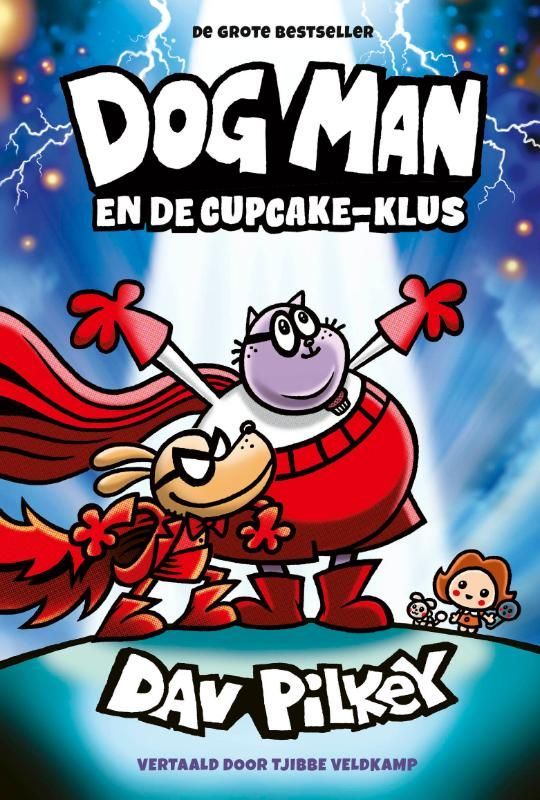 Dav Pilkey; Dog Man en de Cupcake-klus