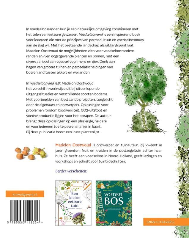 Madelon Oostwoud; Voedselbosrand