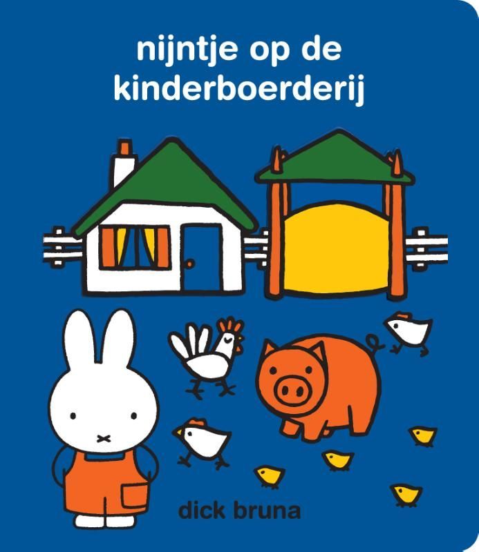 Dick Bruna; nijntje op de kinderboerderij