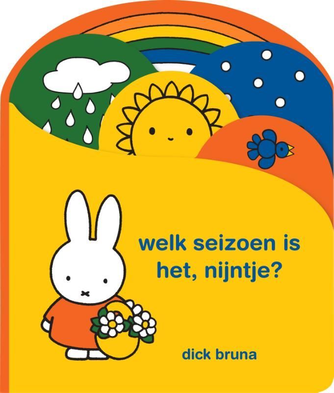 Dick Bruna; welk seizoen is het, nijntje?