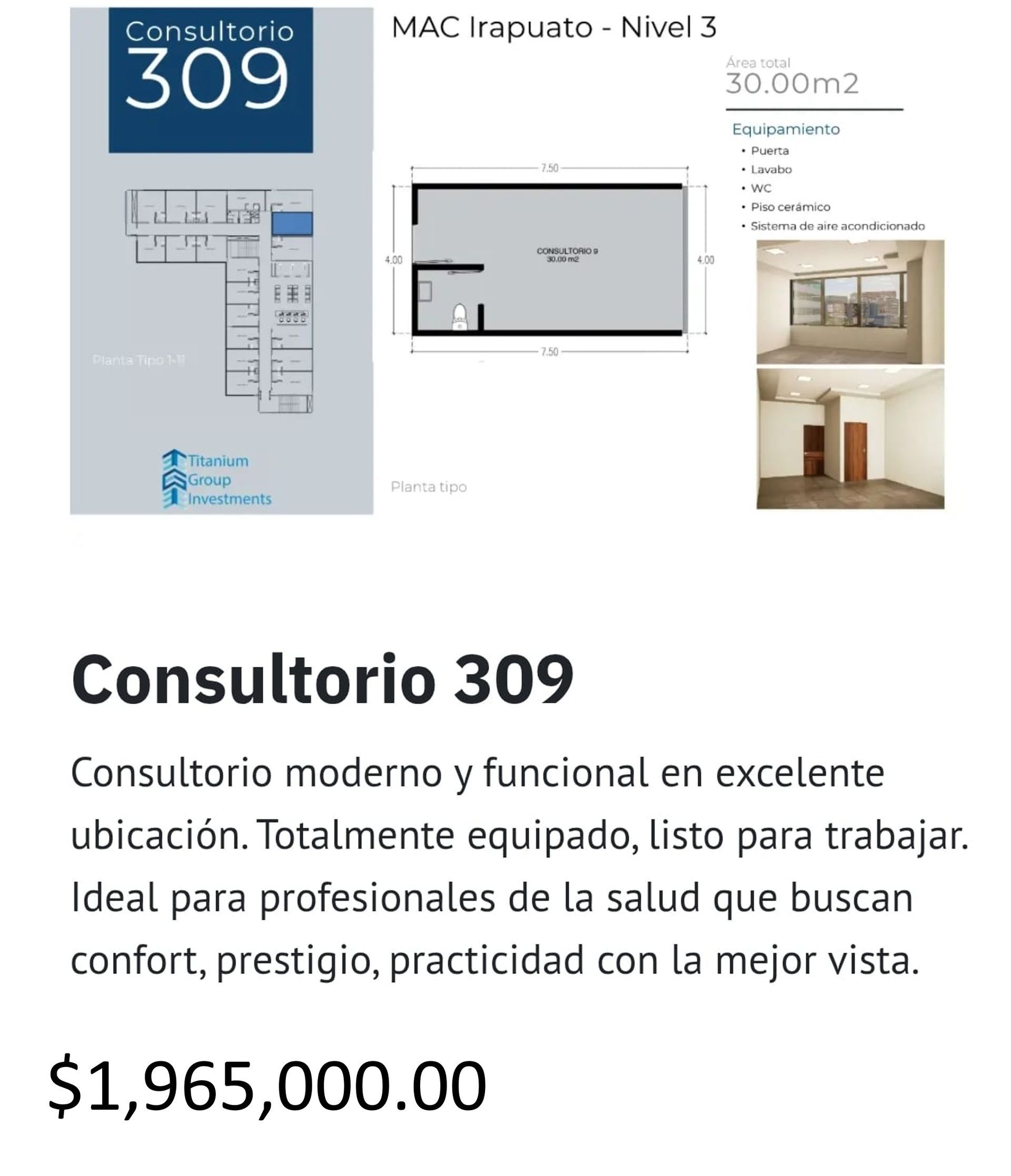 Los precios y disposición de los consultorios están sujetos a cambio sin previo aviso, esto por demanda
